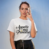 T-shirt Femme Personnalisé Appelle moi Princesse